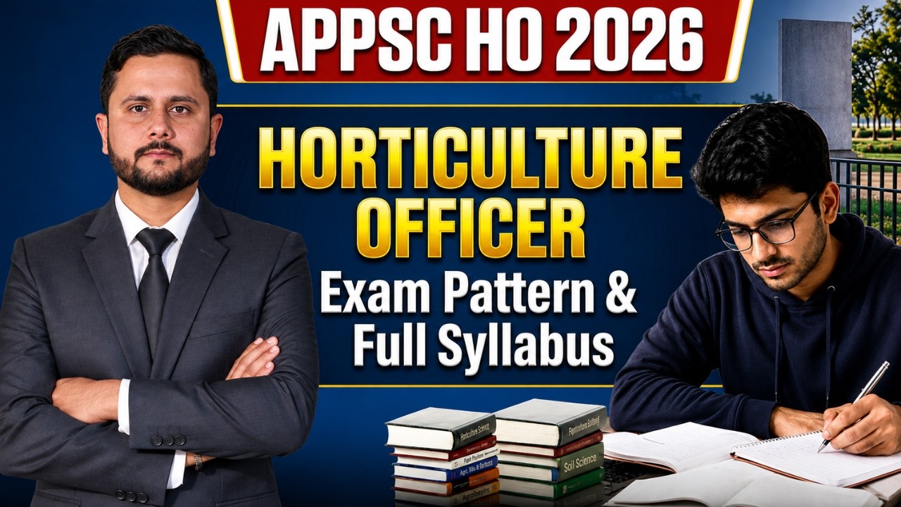 APPSC Horticulture Officer 2026: Complete Guide to Syllabus & Exam Pattern | APPSC HO 2026