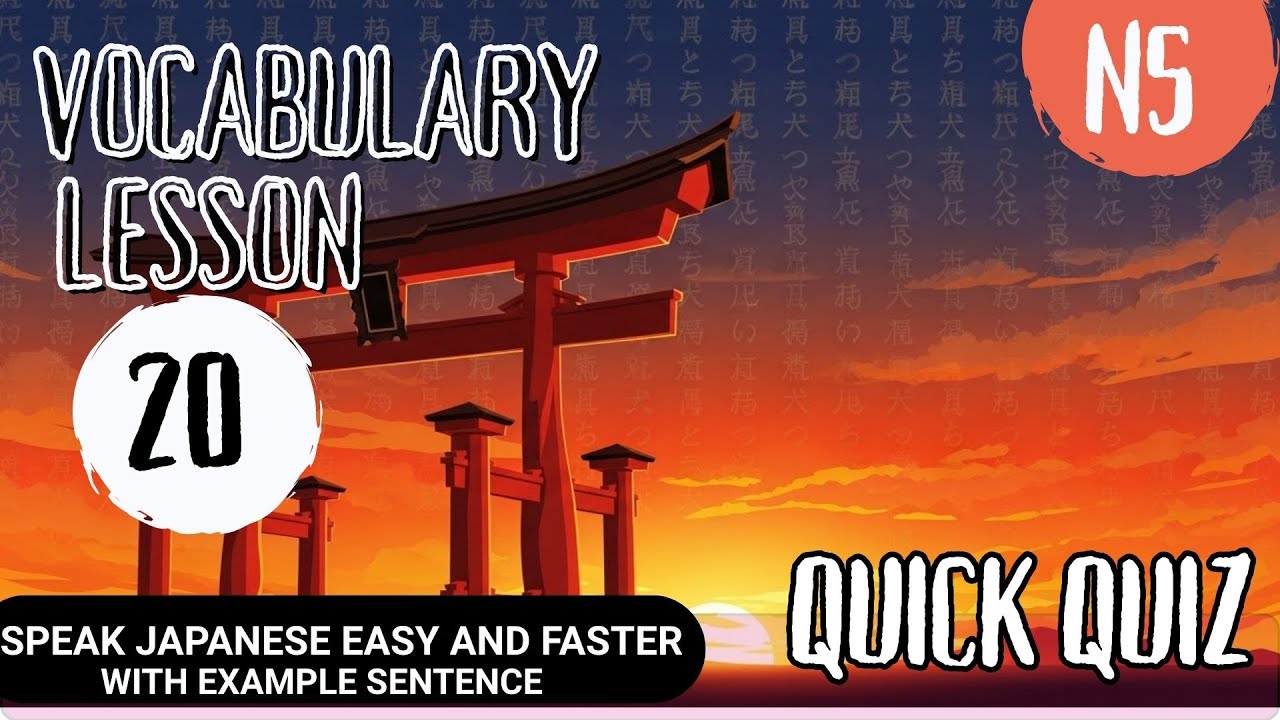 JLPT N5 Vocabulary #20 | Quick Quiz & Example Sentence to Speak Japanese Easily.#jlptn5  N5