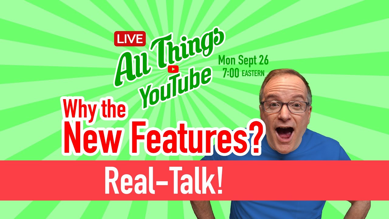 Why New Features? REAL TALK! - LIVE - Sept 26
