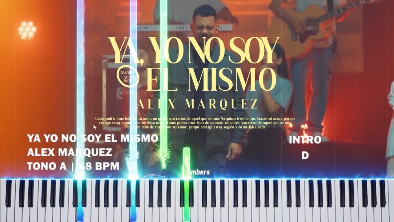 Yo ya no soy el mismo | Tutorial piano | Alex Márquez