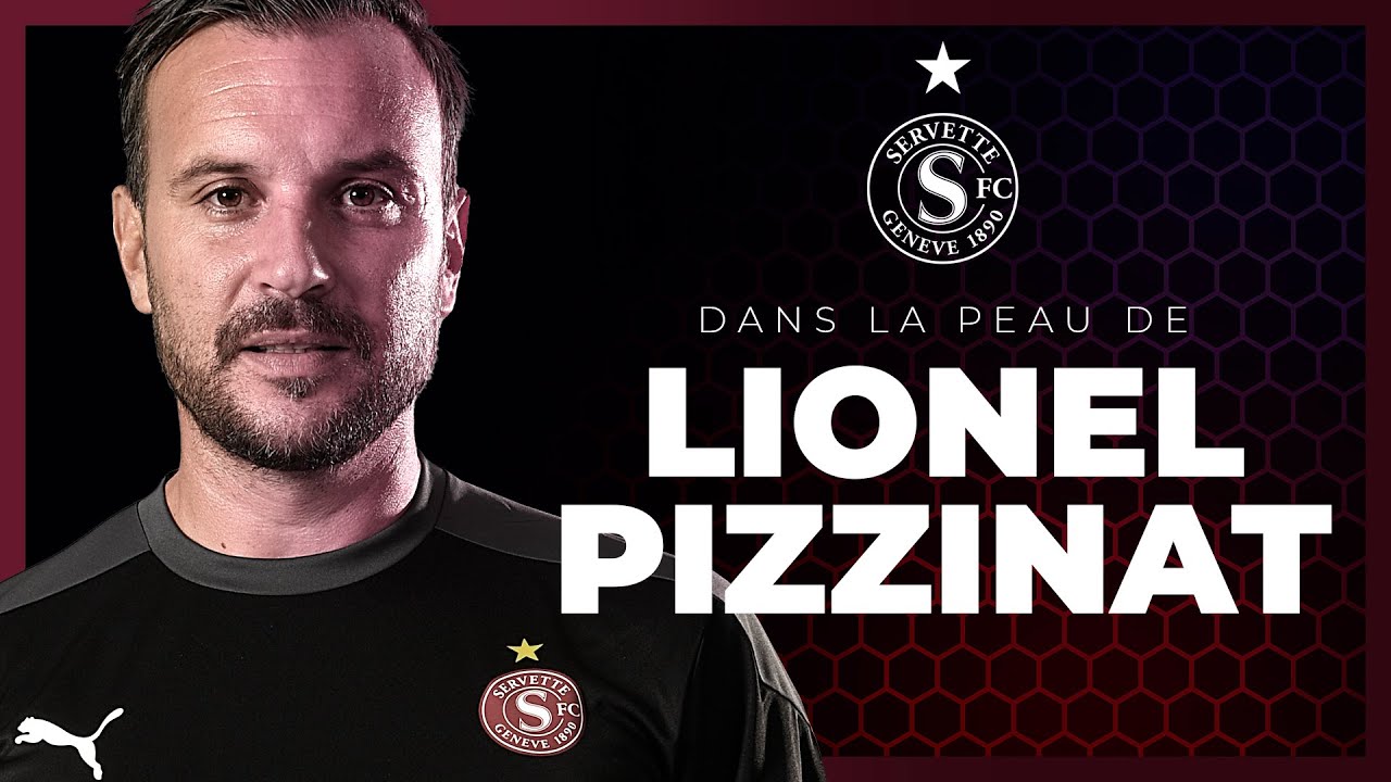 Dans la peau de Lionel Pizzinat, Team Manager du Servette FC