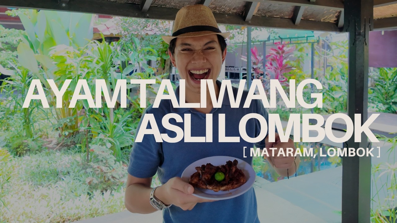 Makan Ayam Taliwang ASLI di Lombok!! Apakah Lebih Enak?!