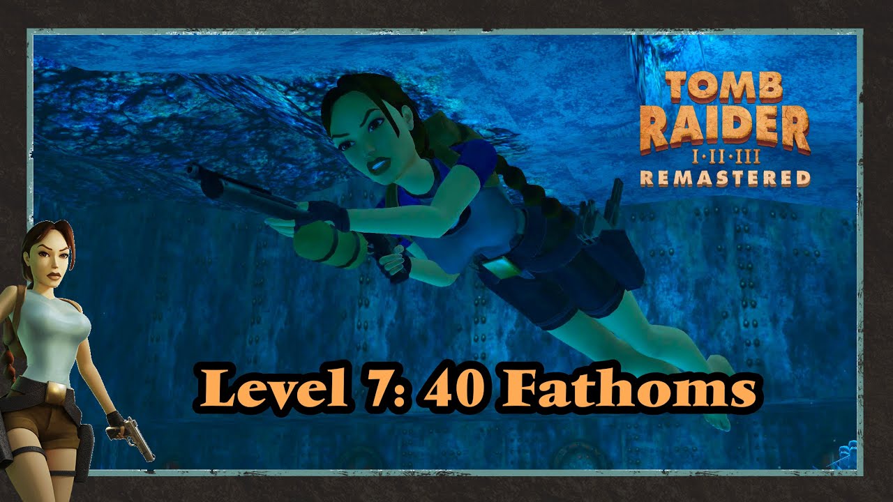 Tomb Raider 2 | 40 Fathoms (Level 7) | All Secrets / Pickups [4K Remastered]