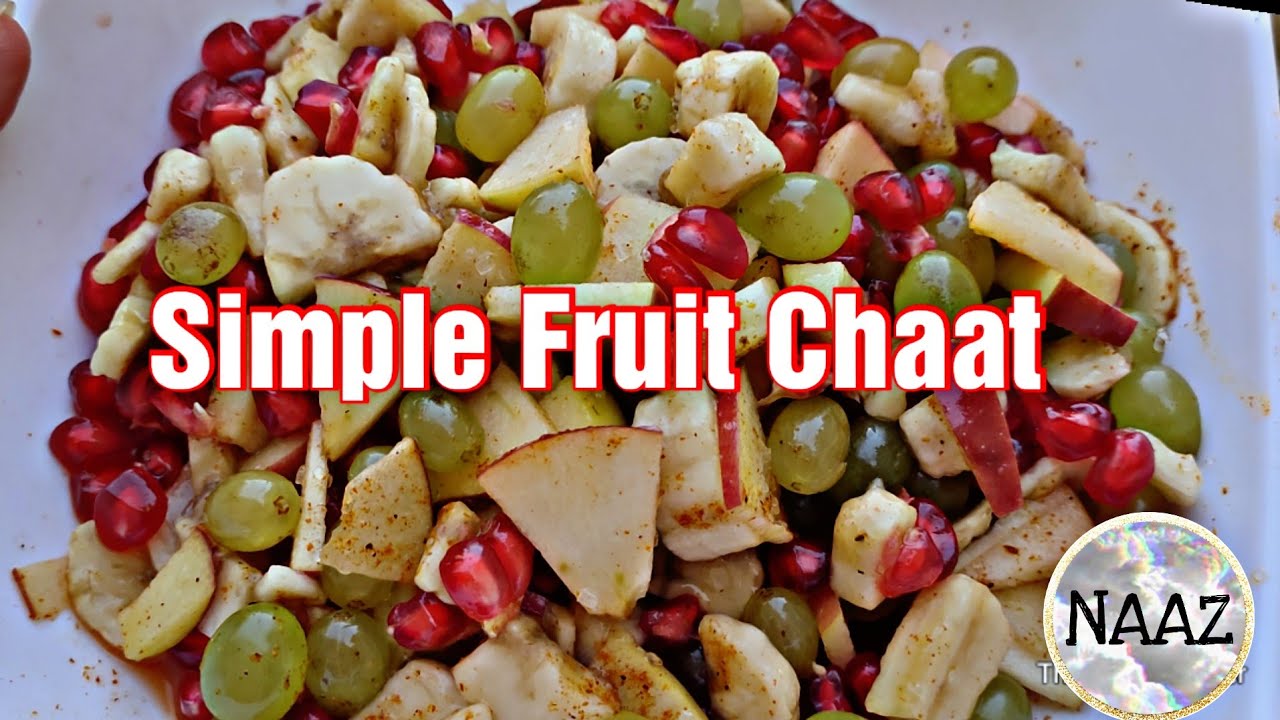 Simple Fruit Chaat Recipe by Cooking with naaz