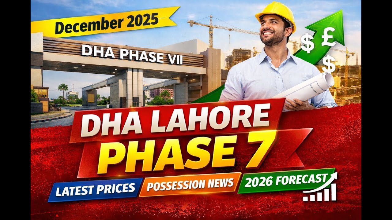 DHA Phase 7 Real Estate Boom? | Full Review for 2026 Investors| Prices, Location & Future Growth