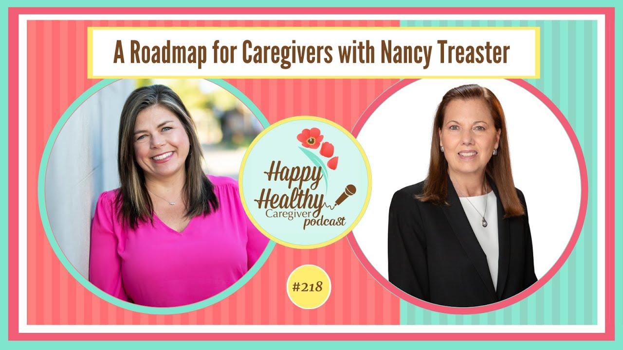A Roadmap for Caregivers with Nancy Treaster