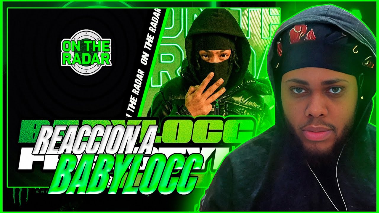 DOMILOL REACCIONA A 🔥😈 BABYLOCC ON THE RADAR FREESTYLE