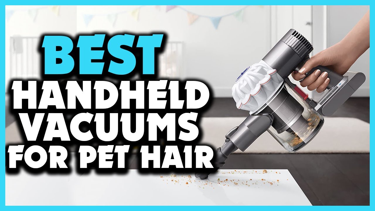 ✅ 5 Best Handheld Vacuums For Pet Hair Of 2025
