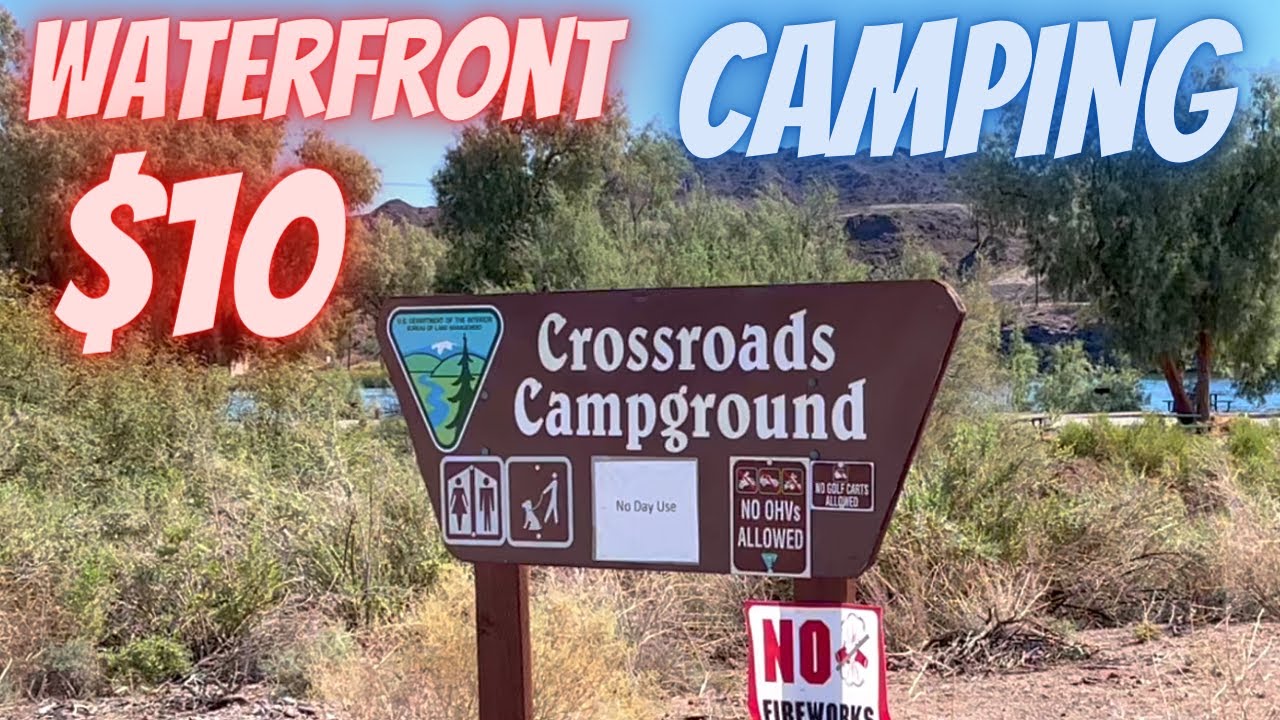 Crossroads Campground - Parker Dam Road