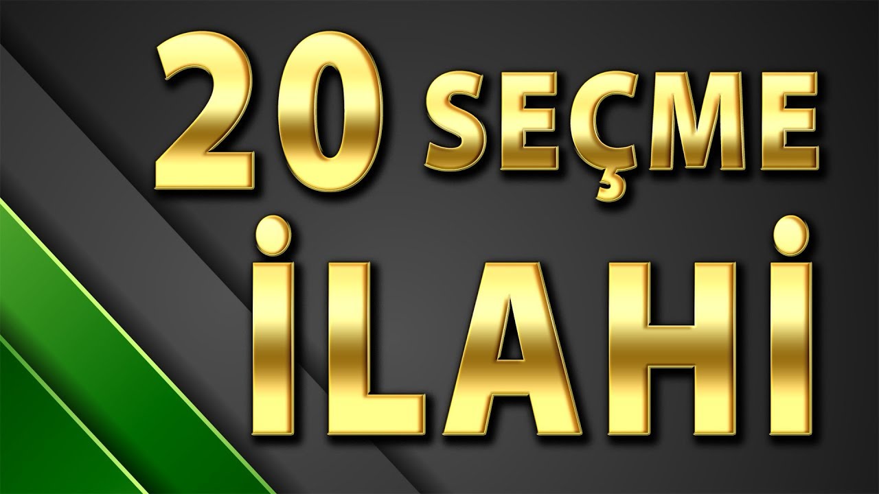 TAM 20 SEÇME İLAHİ  (İlahilerin İsimleri Videonun Açıklama Kısmındadır)