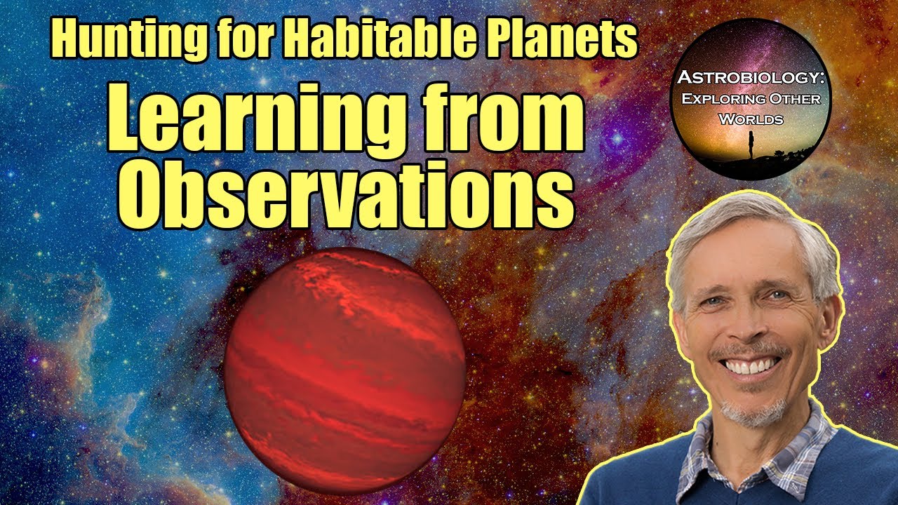 Learning From Observations | Astrobiology Course 2.4