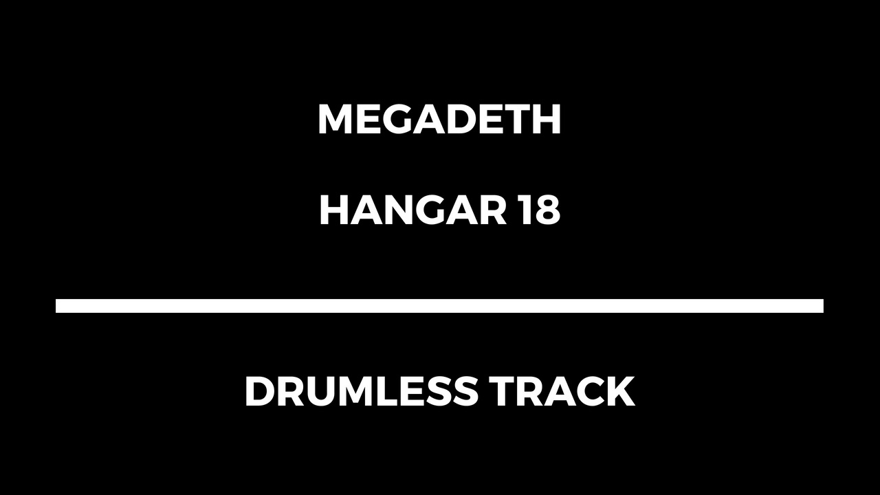 Megadeth - Hangar 18 (drumless)
