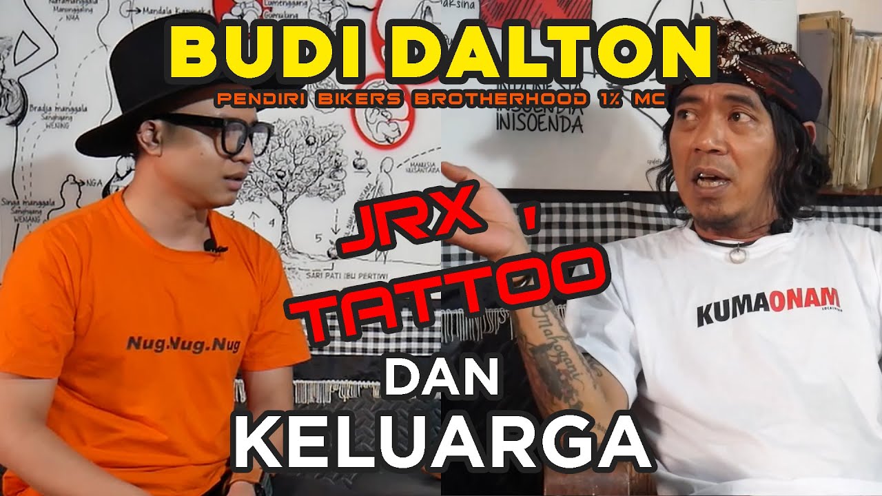BUDI DALTON PENDIRI BIKERS BROTHERHOOD 1% MC  : JRX , TATTO & KELUARGA | JADI BEGINI PODCAST #13