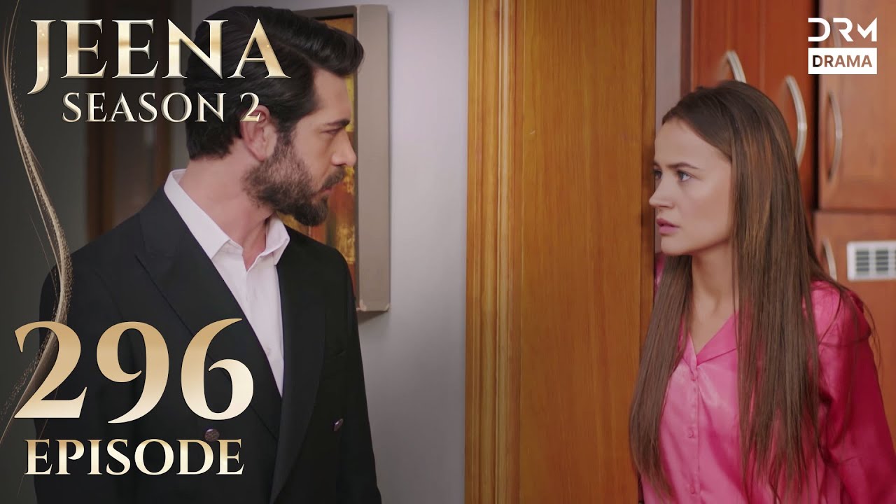 Turkish Drama in Urdu | JEENA Season 2 Episode 296 | Urdu Dubbed | UH1O