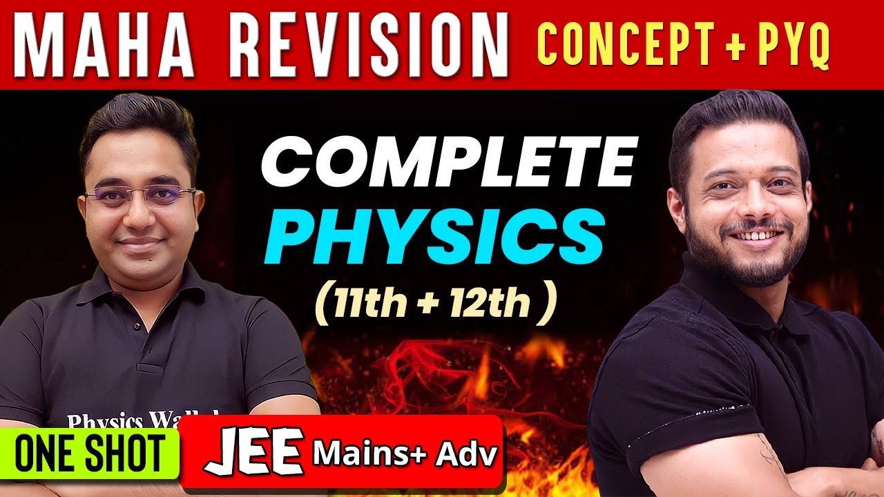 JEE MAIN : MAHA REVISION || Complete PHYSICS in One Shot 🔥