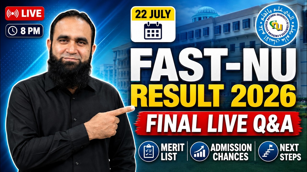 FAST-NU Result 2026 Final LIVE Q&A | Merit List, Admission Chances & Next Steps