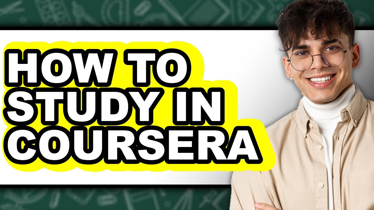 How to Study in Coursera (Only Way)