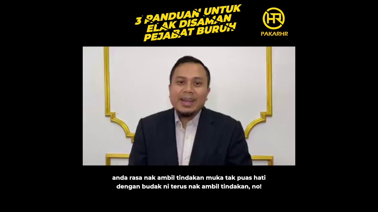 3 PANDUAN UNTUK ELAK DISAMAN PEJABAT BURUH  FB