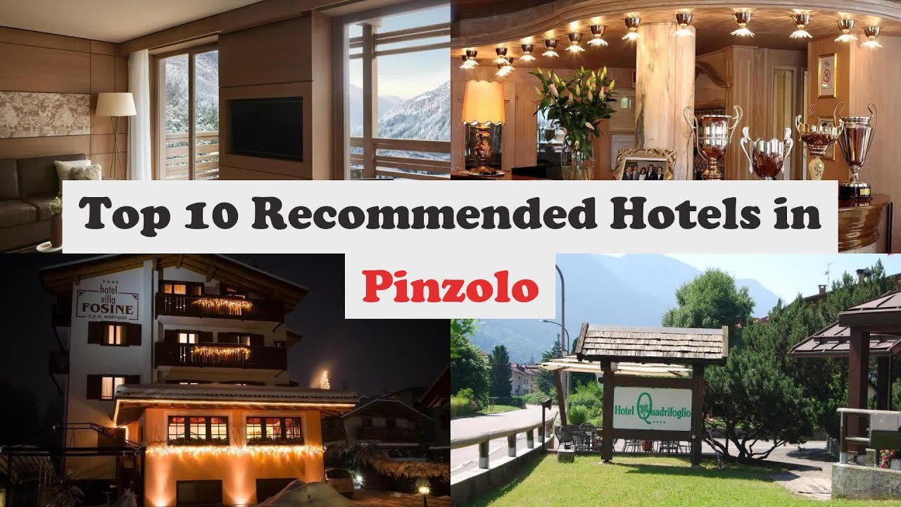 Top 10 Recommended Hotels In Pinzolo | Best Hotels In Pinzolo