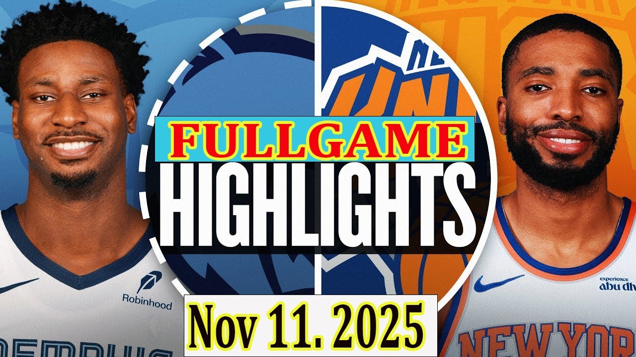 New York Knicks vs Memphis Grizzlies FULLGAME Qtr Nov 11. 2025 Highlights | NBA highlight