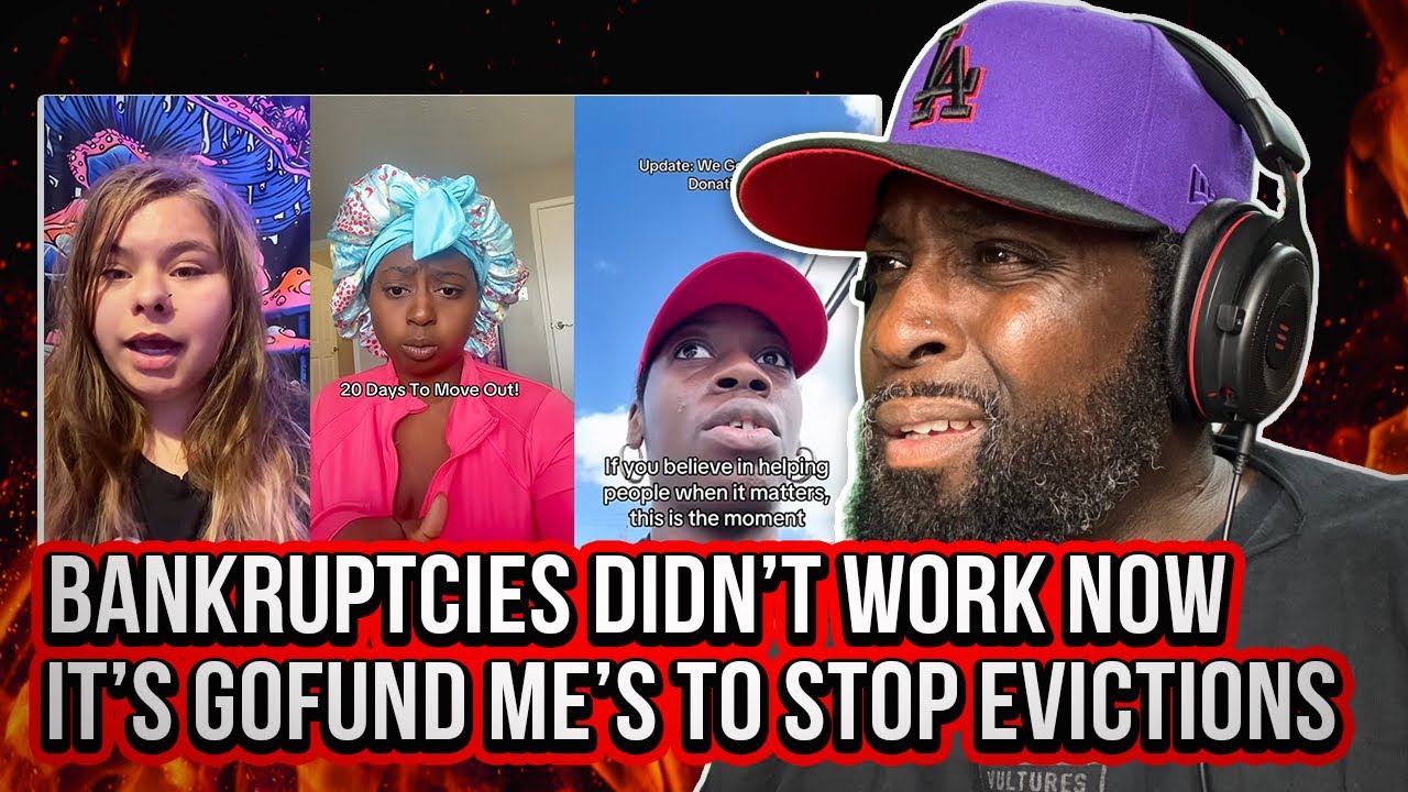 The Eviction Process: GoFund Me's Have Taken Over For People Getting Evicted