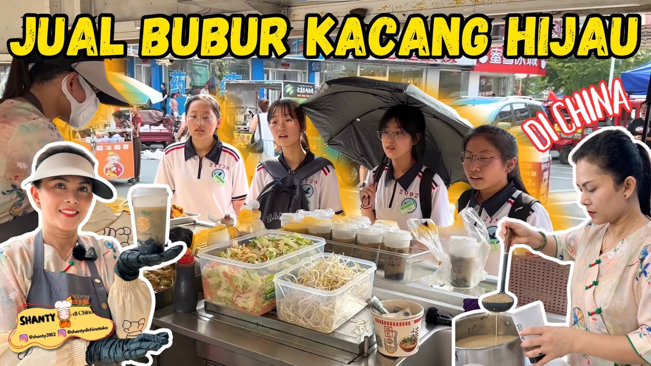 JUAL BUBUR KACANG HIJAU + MERAH DENGAN FOOD TRUCK ALA SHANTY DI CHINA, LUDES DALAM SEKEJAP! 😍💗