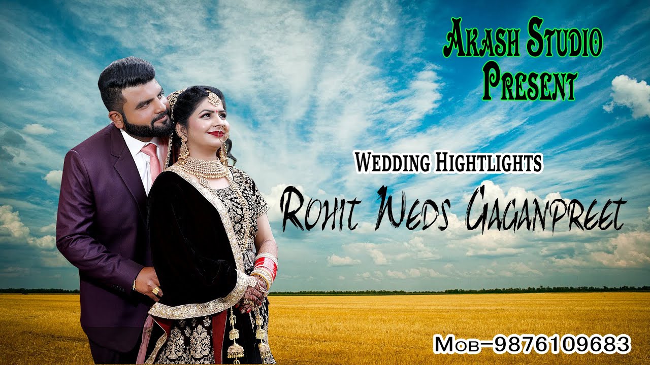 The Best Wedding Ceremony  Rohit Weds Gaganpreet