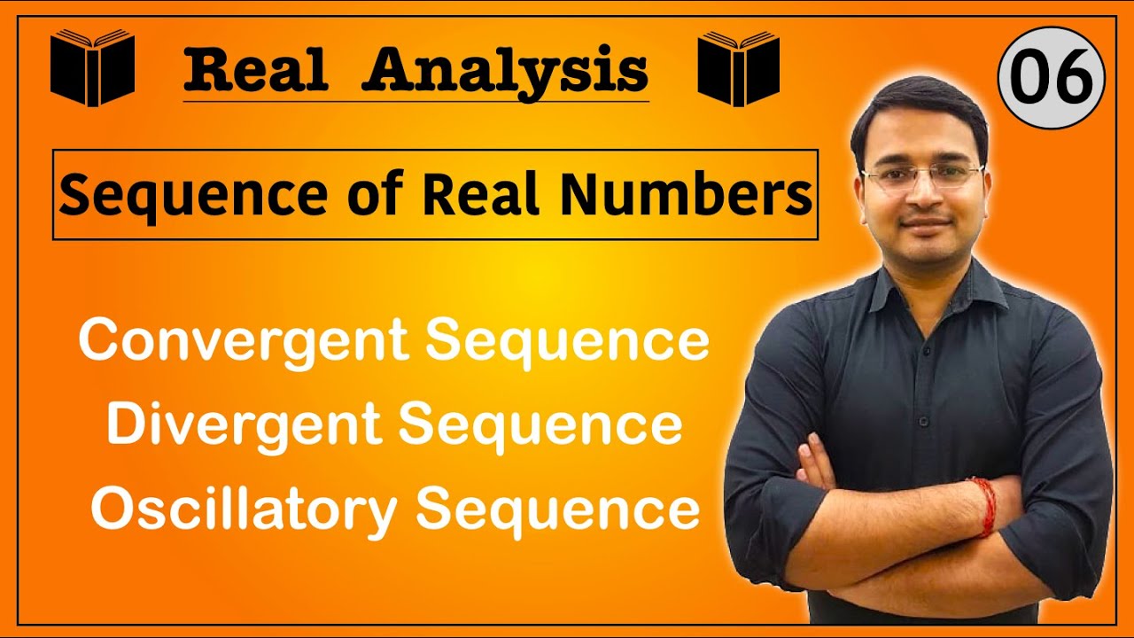Convergent, Divergent and Oscillatory Sequence | Sequence of real numbers: 06