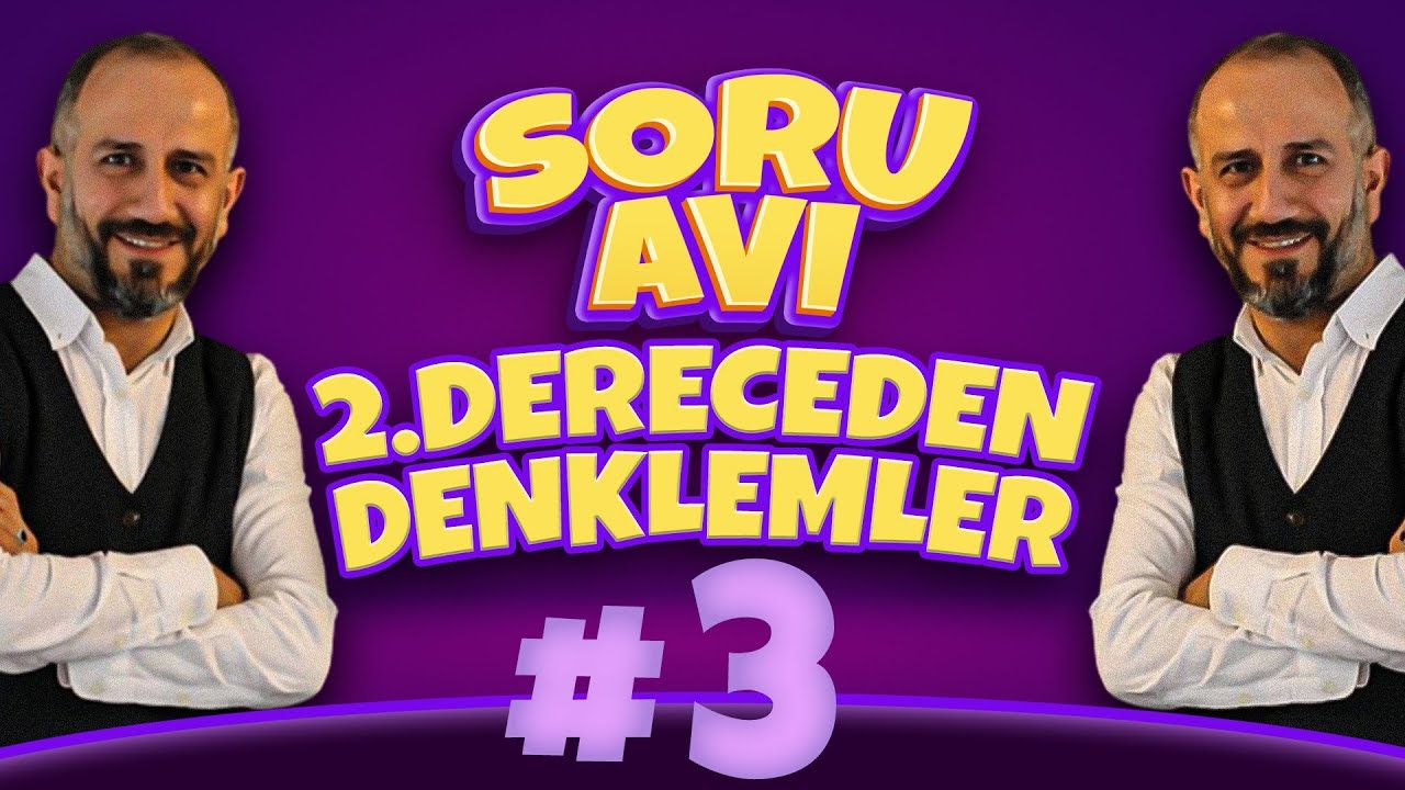SORU AVI-3 | 2.DERECEDEN DENKLEMLER | PDF #2023yks