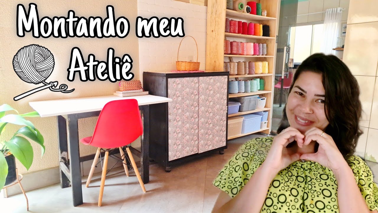 MONTANDO MEU ATELIÊ DE CROCHÊ EM CASA GASTANDO POUCO| COMO MONTAR UM CANTINHO DE CROCHÊ?