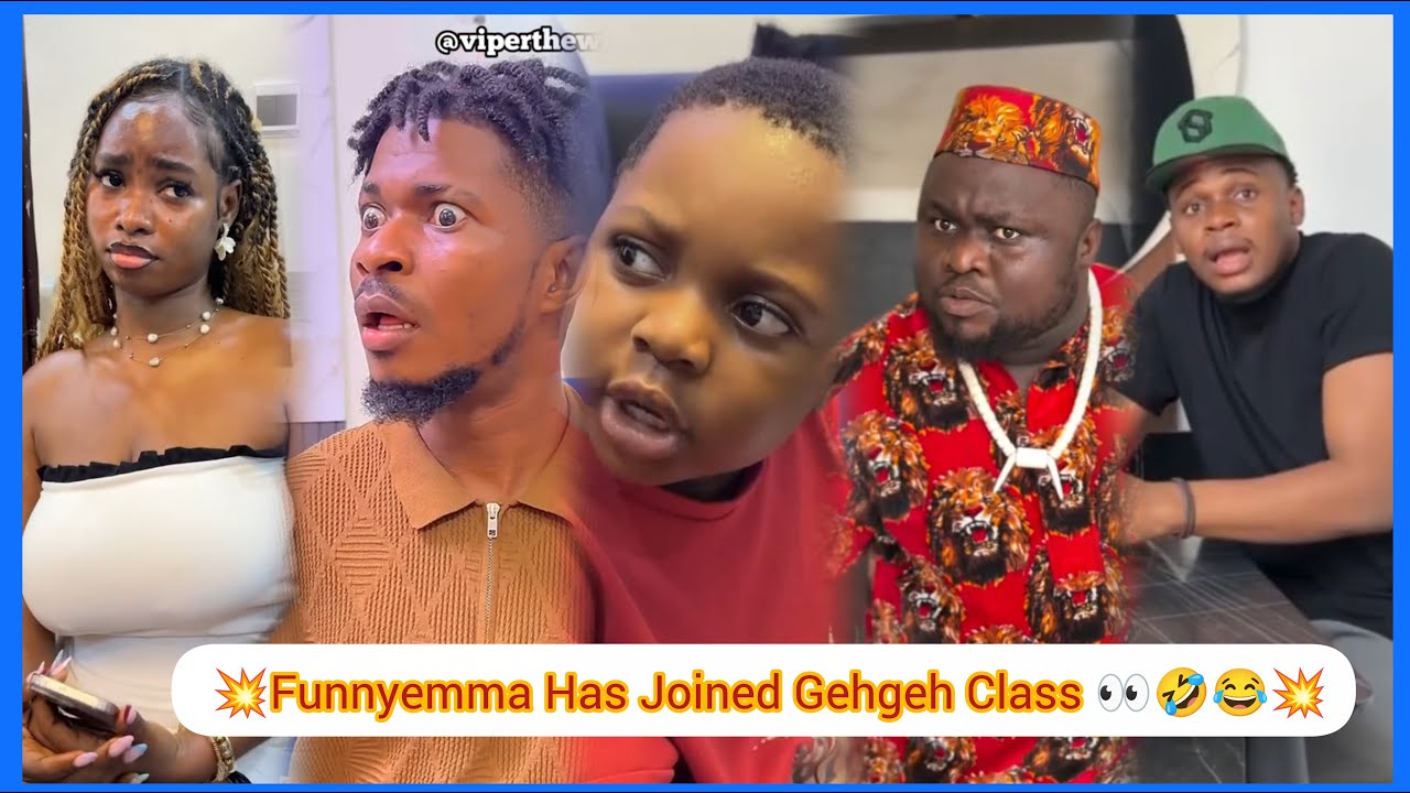 💥Funnyemma Has Joined Gehgeh Class👀🤣💥Nasboi| Fineboyzcomedy| Viperthewiper_ent|Updatebox| Sydiwundu|