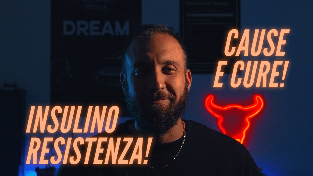 INSULINO RESISTENZA - PT 1 - Come, cause e cure.