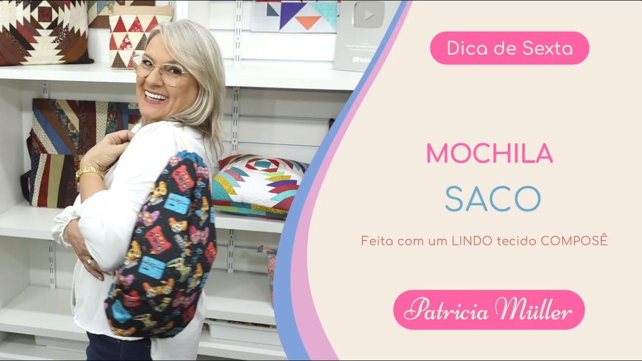 Mochila Saco, muitas utilidades em uma peça LINDA e FÁCIL de fazer | Dica de Sexta