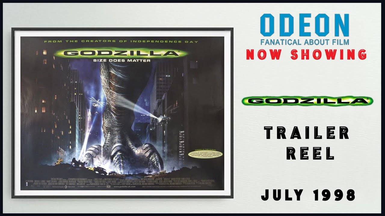 GODZILLA (July 1998 Odeon Cinema Trailer Reel) -- Home Cinema