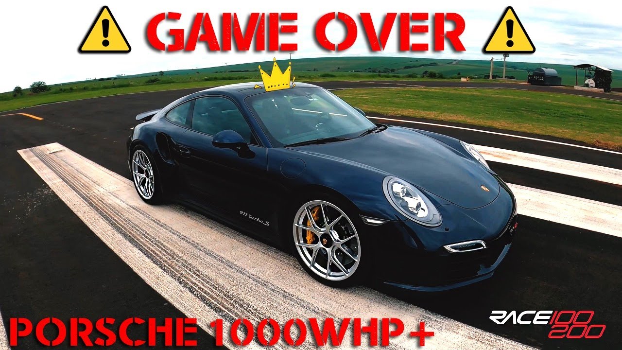 GAME OVER | PORSCHE 911 TURBO S 1000WHP+  ZEROU RANKING 2020 RACE 100-200, NAO DEIXE DE ASSISTIR!!!