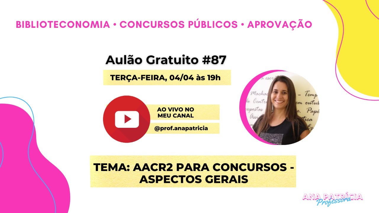 Aulão gratuito #87 - AACR2 para concursos: aspectos gerais