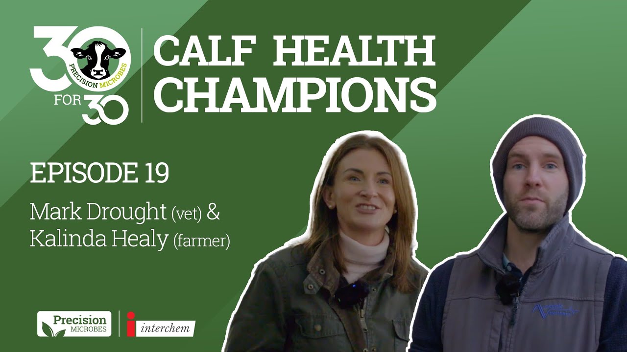 Calf Health Champions - Episode 19 with Mark Drought and Kalinda Healy