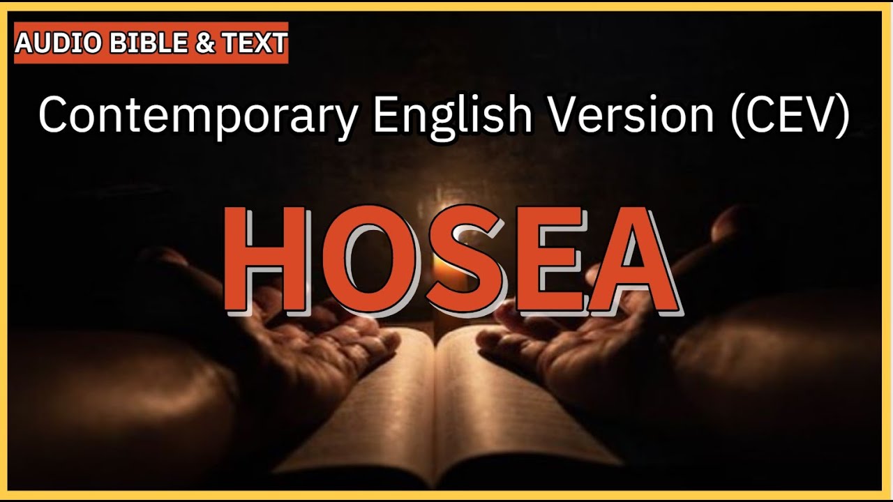 English Audio Bible | Hosea (FULL STORY) | Contemporary English Version (CEV)
