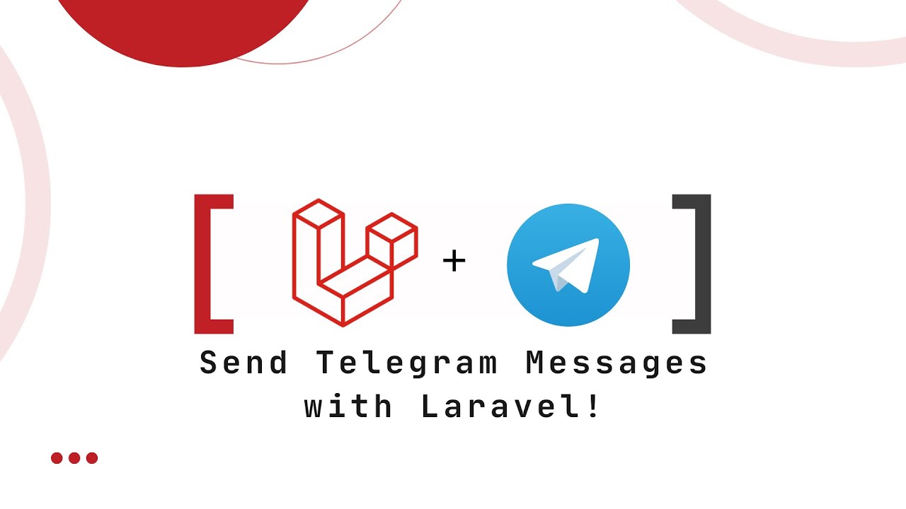 كيفية إنشاء بوت على تيليجرام وإرسال الرسائل باستخدام Laravel 11