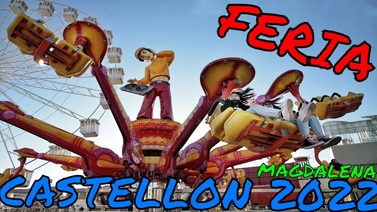 ¡Así es la NUEVA FERIA de la Magdalena de Castellón de la Plana 2022!