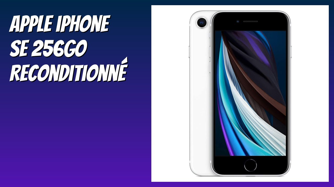 AVIS (2026) : Apple iPhone SE 256Go Reconditionné. DÉTAILS
