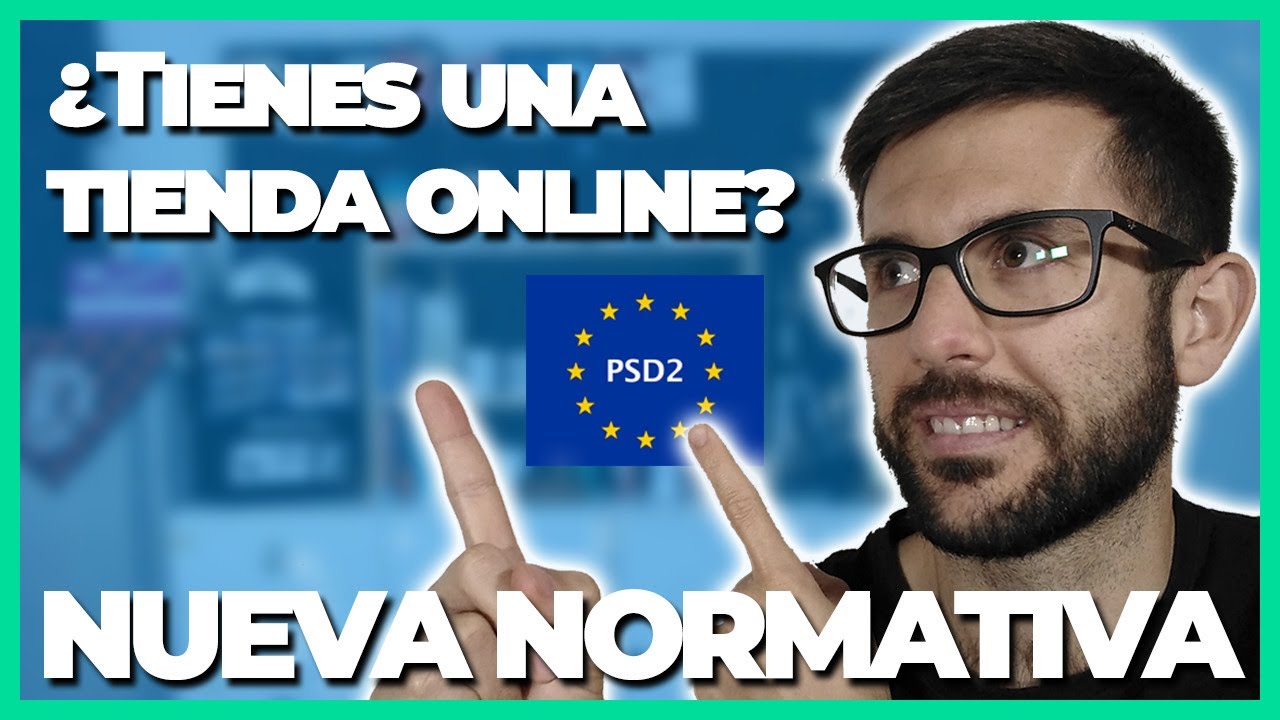 ✅ Cómo cumplir con la Normativa PSD2 📚 en WordPress