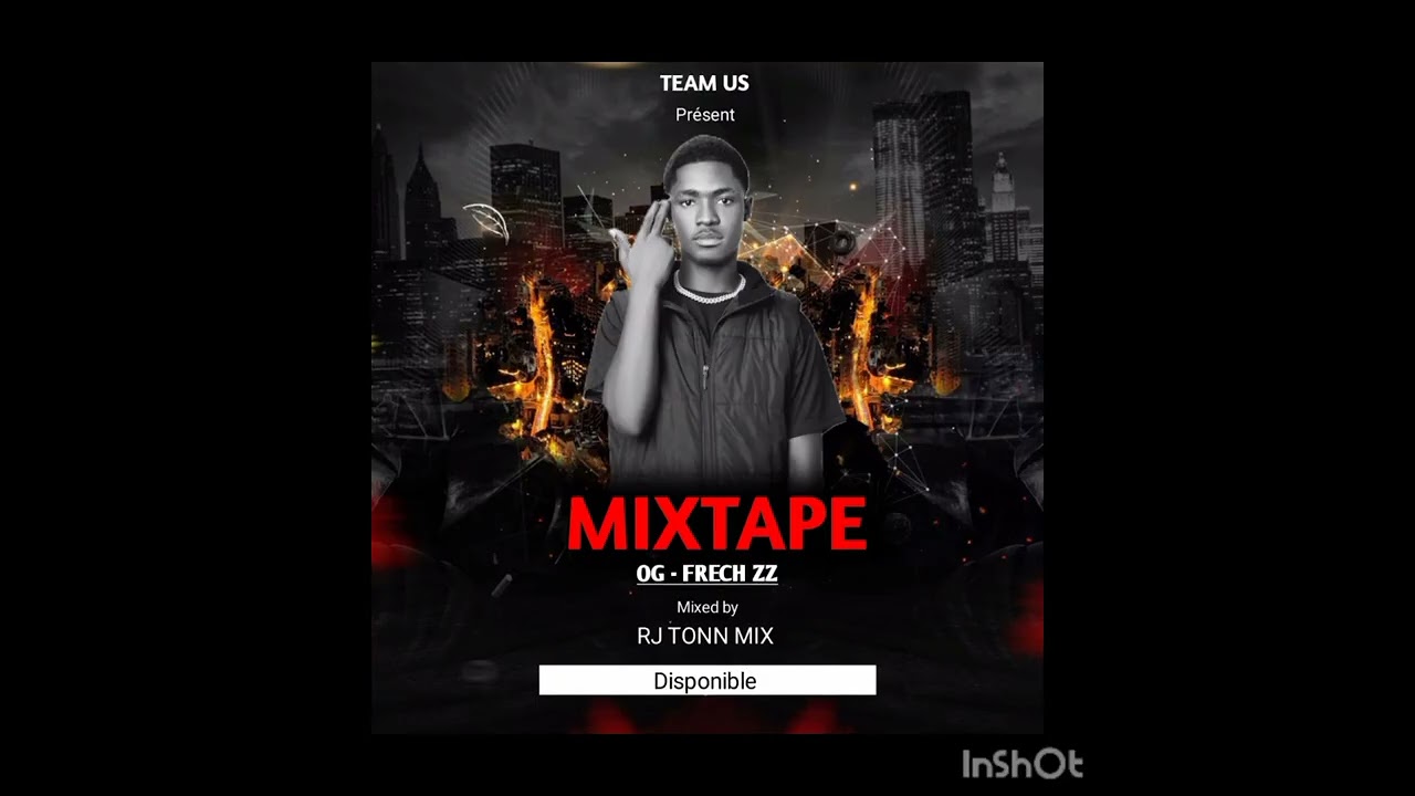 OG-FRECH ZZ - MIXTAPE by RJ TONN MIX