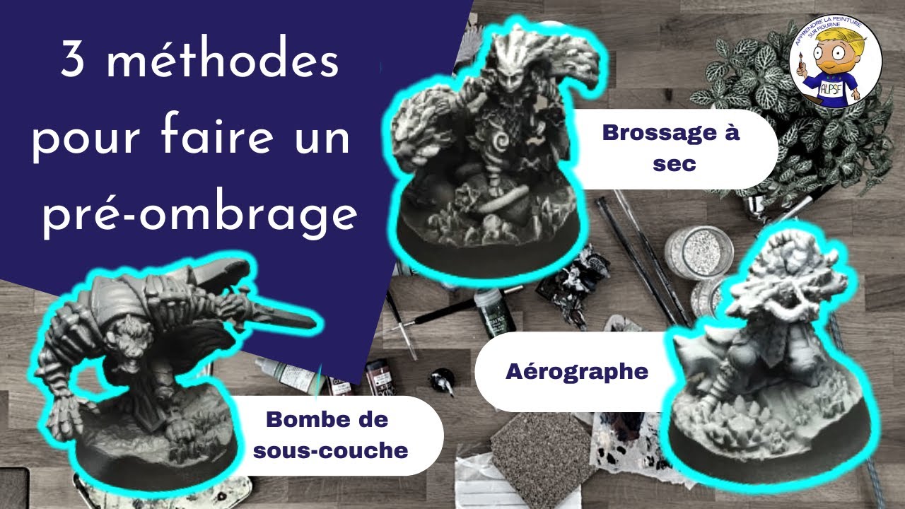 Comment faire son pré-ombrage : 3 méthode en fonction de ton matos - Apprendre la peinture sur fig