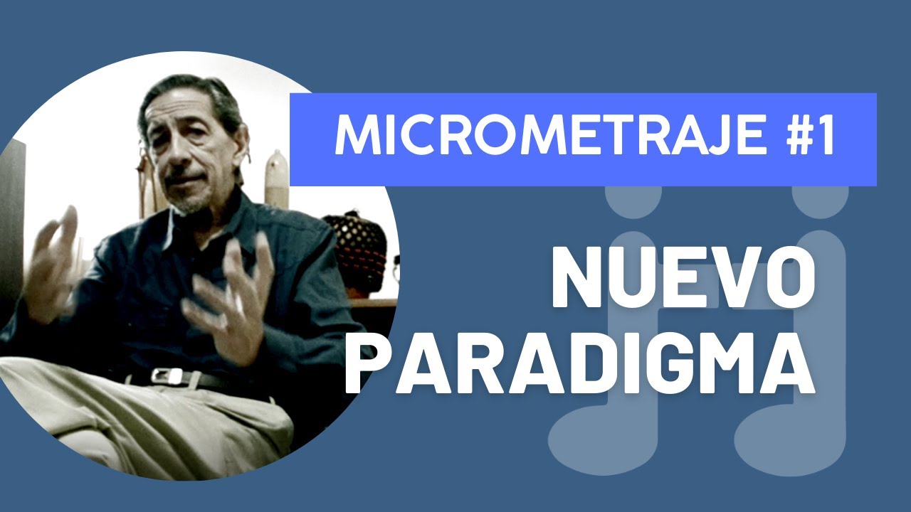Musicoterapia Nuevo Paradigma - 1º MICROMETRAJE