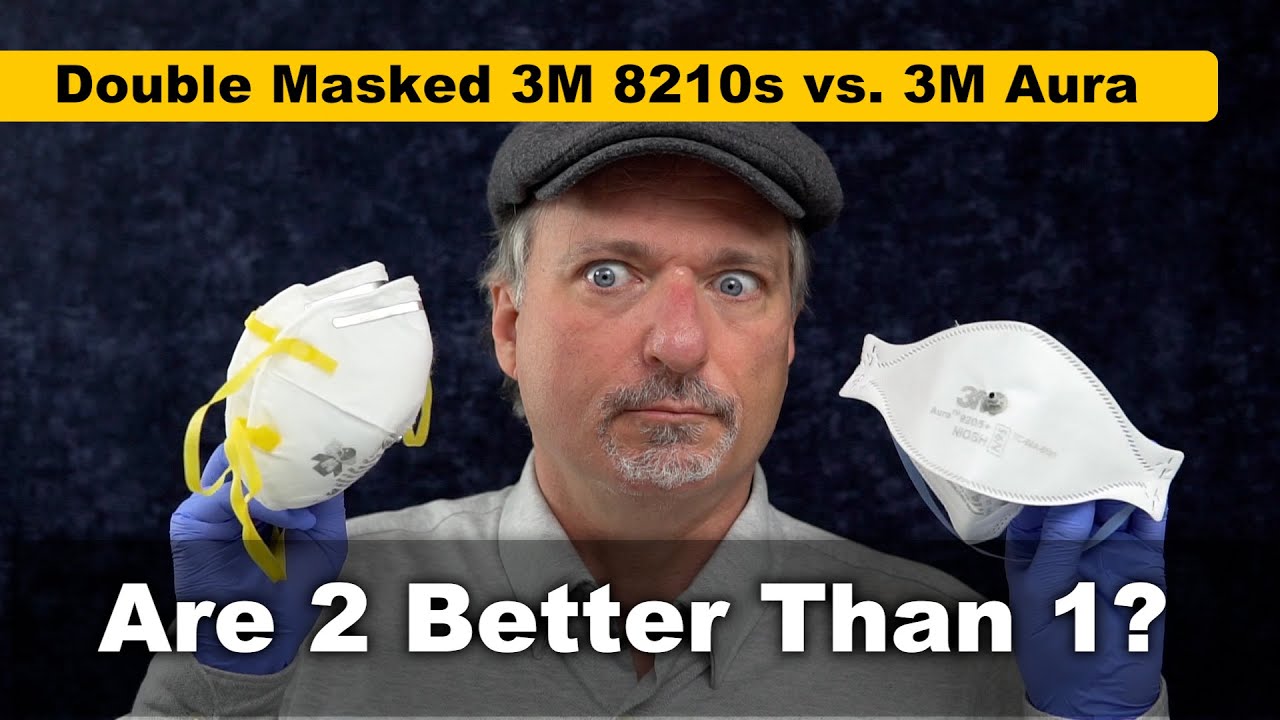 Double Masked 3M 8210s vs. 3M Aura  &ndash;  Are 2 Better Than 1?