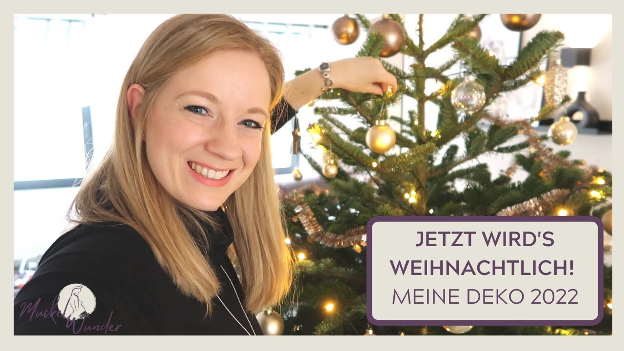 VLOG: Jetzt wird's weihnachtlich! Vol. 4 - Meine Weihnachtsdeko 2022