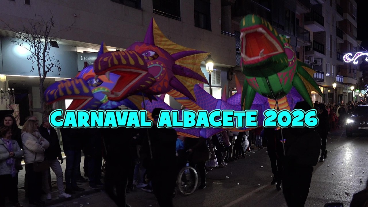 Carnaval Albacete 2026