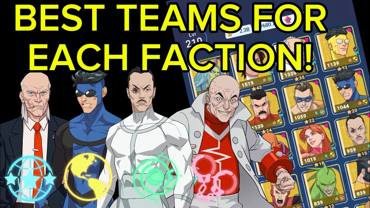 BEST TEAMS FOR EACH FACTION! - Invincible: Guarding the Globe