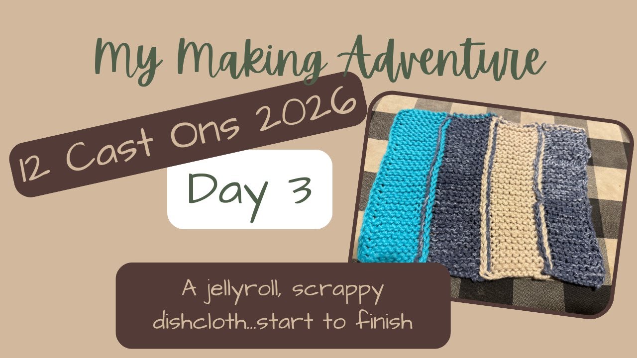 12 Cast Ons | Day 3 | A Dishcloth Start to Finish